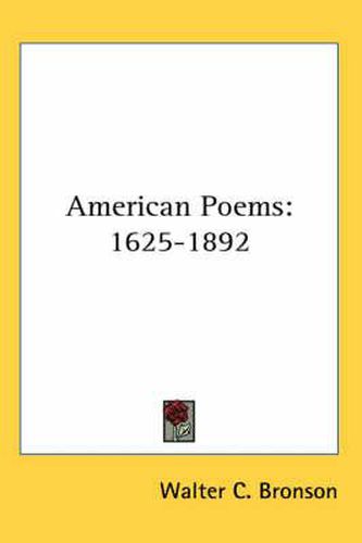 Cover image for American Poems: 1625-1892