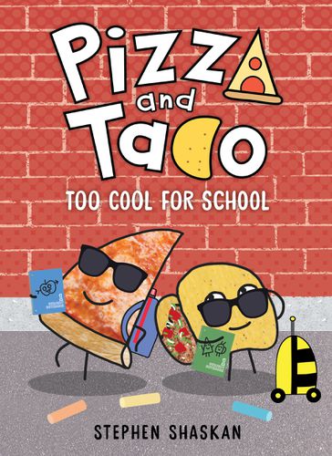 Cover image for Too Cool for School (Pizza and Taco #5)