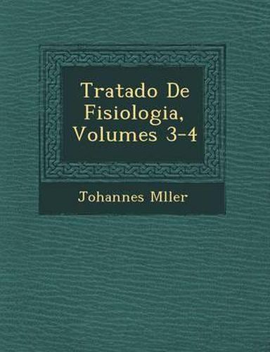 Tratado de Fisiologia, Volumes 3-4