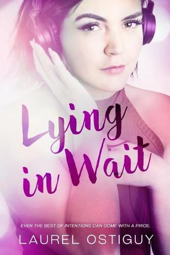 Cover image for Lying in Wait: Even the best of intentions can come with a price