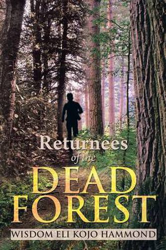 Cover image for Returnees of the Dead Forest