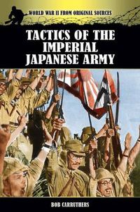 Cover image for Tactics of the Imperial Japanese Army