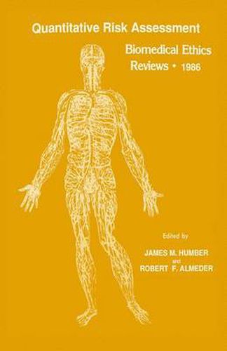 Cover image for Quantitative Risk Assessment: Biomedical Ethics Reviews * 1986