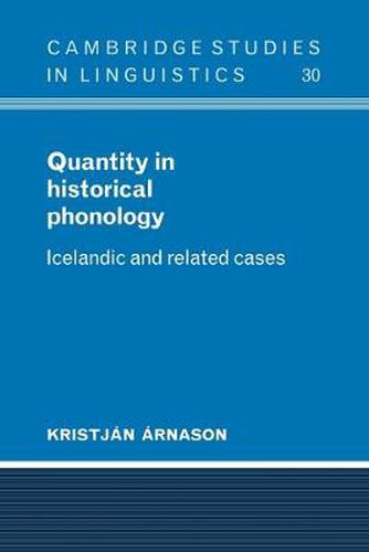 Cover image for Quantity in Historical Phonology: Icelandic and Related Cases
