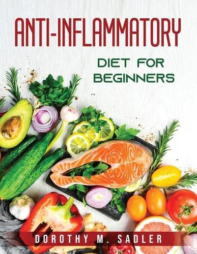 Cover image for Anti-inflammatory diet for Beginners