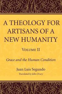 Cover image for A Theology for Artisans of a New Humanity, Volume 2