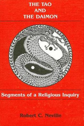 Cover image for The Tao and the Daimon: Segments of a Religious Inquiry