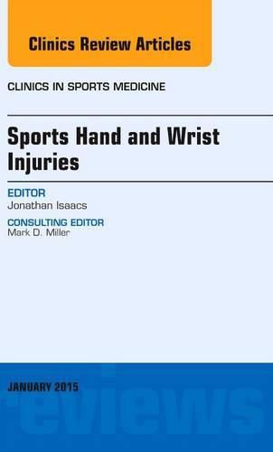 Cover image for Sports Hand and Wrist Injuries, an Issue of Clinics in Sports Medicine