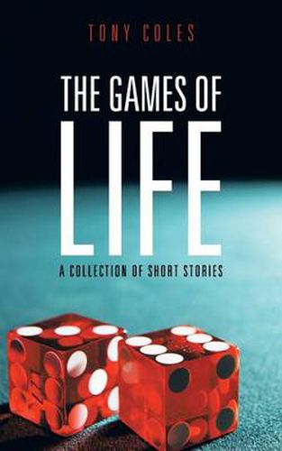 Cover image for THE Games of Life: A Collection of Short Stories