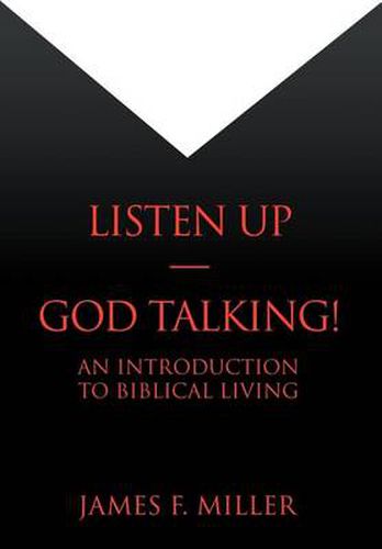 Cover image for Listen Up--God Talking!: An Introduction to Biblical Living