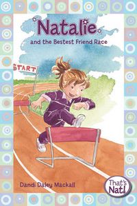 Cover image for Natalie and the Bestest Friend Race