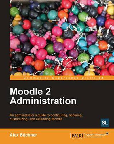 Cover image for Moodle 2 Administration