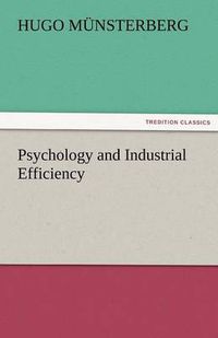 Cover image for Psychology and Industrial Efficiency