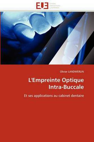 Cover image for L'Empreinte Optique Intra-Buccale