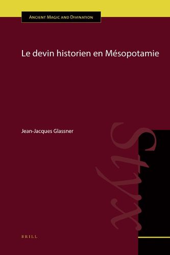 Cover image for Le Devin historien en Mesopotamie