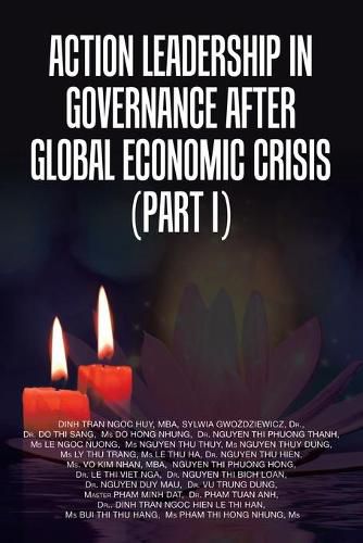 Cover image for Action Leadership in Governance After Global Economic Crisis (Part I)