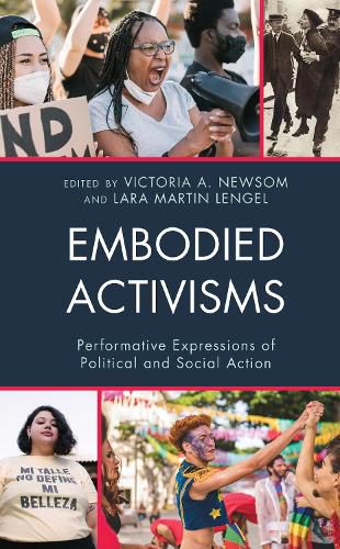 Cover image for Embodied Activisms: Performative Expressions of Political and Social Action