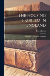 Cover image for The Housing Problem in England