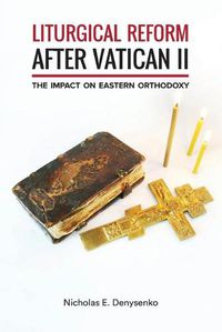 Cover image for Liturgical Reform after Vatican II: The Impact on Eastern Orthodoxy