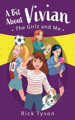 Cover image for A Bit About Vivian, The GirlZ and Me