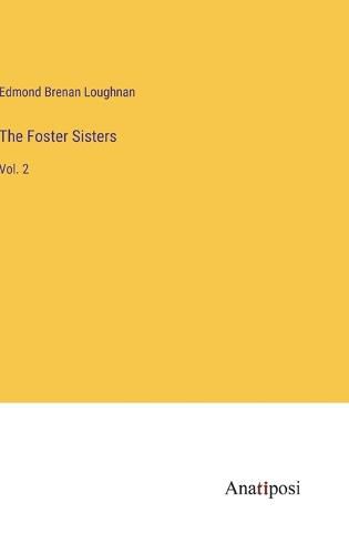 Cover image for The Foster Sisters