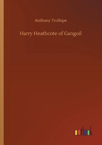 Harry Heathcote of Gangoil