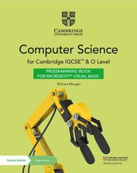 Cover image for Cambridge IGCSE (TM) and O Level Computer Science Programming Book for Microsoft (R) Visual Basic with Digital Access (2 Years)