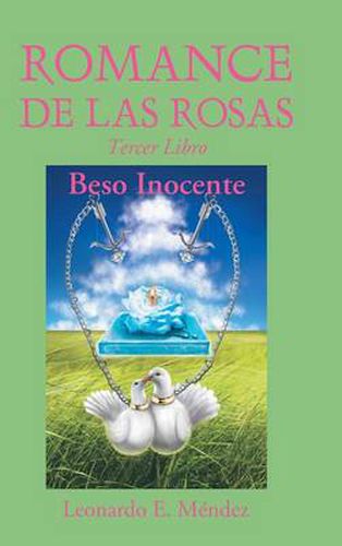 Cover image for Romance de Las Rosas: Tercer Libro-Beso Inocente