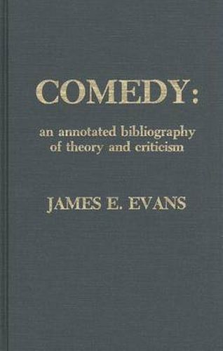 Cover image for Comedy: An Annotated Bibliography of Theory and Criticism