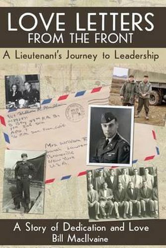 Cover image for Love Letters from the Front (Color Edition): A Lieutenants Journey to Leadership