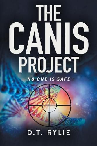 Cover image for The Canis Project: No One Is Safe