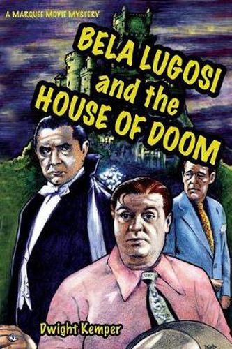 Cover image for Bela Lugosi and the House of Doom