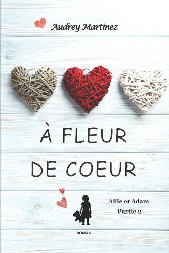 Cover image for A fleur de coeur