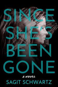 Cover image for Since She's Been Gone