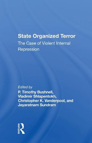 Cover image for State Organized Terror: The Case of Violent Internal Repression