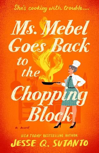 Cover image for Ms. Mebel Goes Back to the Chopping Block