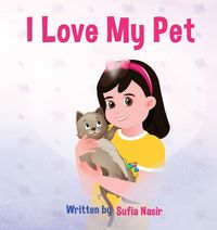 Cover image for I Love My Pet