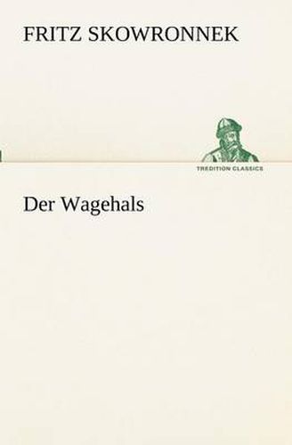 Cover image for Der Wagehals