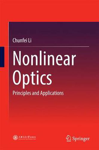 Cover image for Nonlinear Optics: Principles and Applications