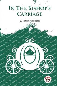 Cover image for In the Bishop's Carriage