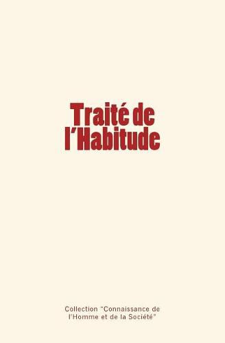 Traite de l'Habitude