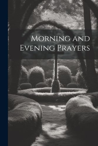 Morning and Evening Prayers