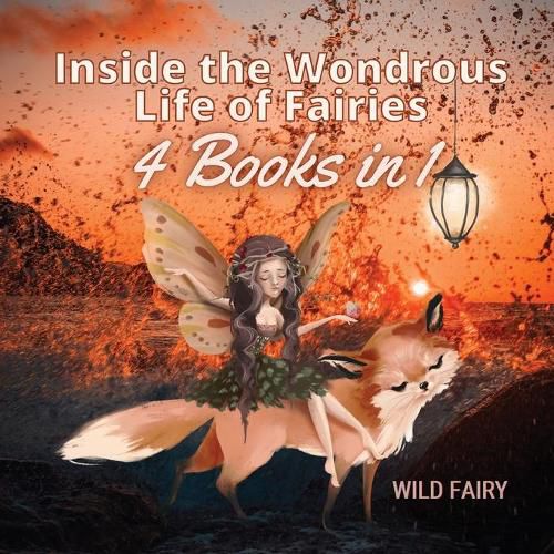 Cover image for Inside the Wondrous Life of Fairies: 4 Books in 1