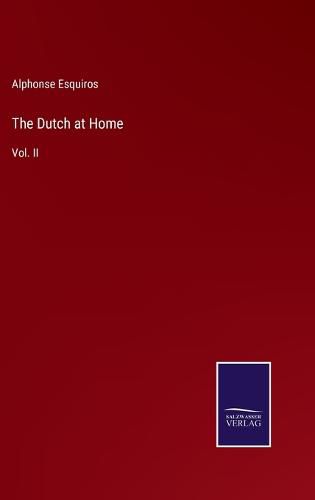 Cover image for The Dutch at Home: Vol. II