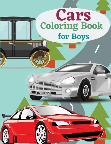 Cover image for Cars Coloring Book for Boys: Coloring Book Vehicles Preschool Coloring Book Coloring Book Cars