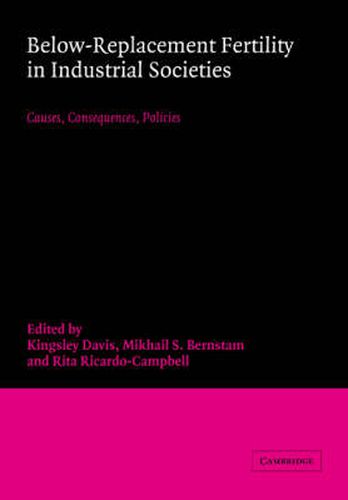 Cover image for Below-Replacement Fertility in Industrial Societies: Causes, Consequences, Policies