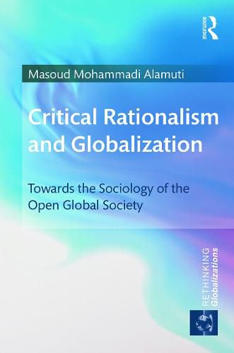 Cover image for Critical Rationalism and Globalization: Towards the sociology of the open global society