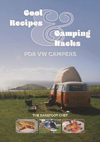 Cover image for Cool Recipes & Camping Hacks for VW Campers