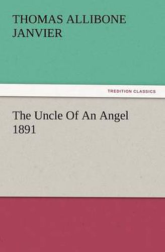 Cover image for The Uncle of an Angel 1891