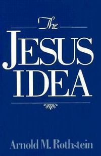 Cover image for The Jesus Idea